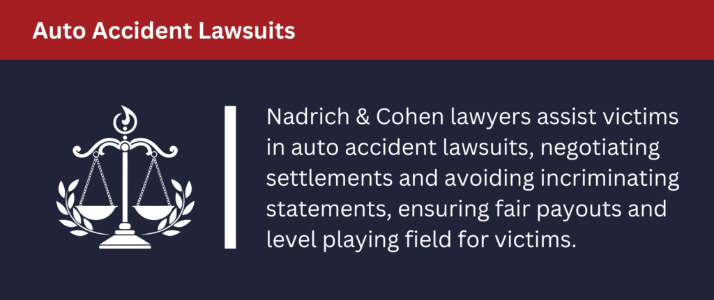 Nadrich Accident Injury Lawyers can assist you with your auto accident lawsuit.