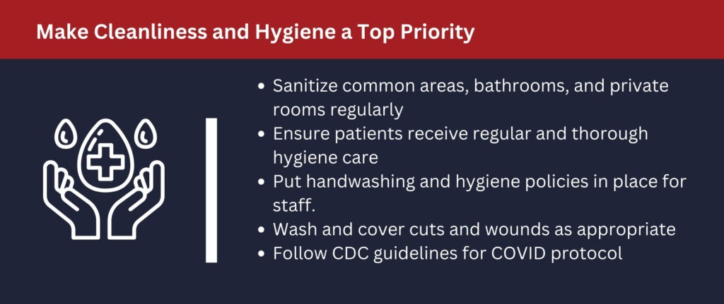 Make cleanliness and hygiene a top priority.