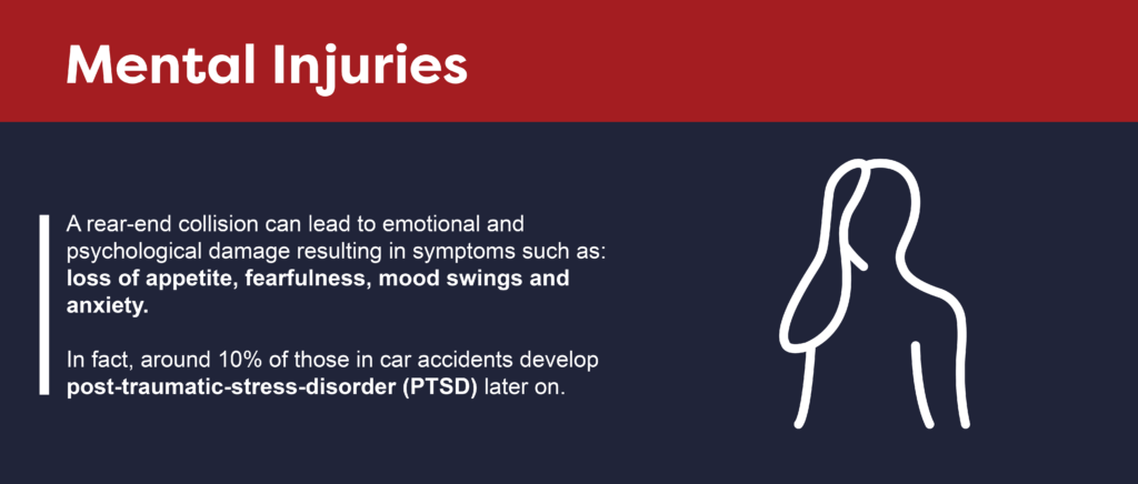 A rear-end collision can lead to emotional and psychological damage.