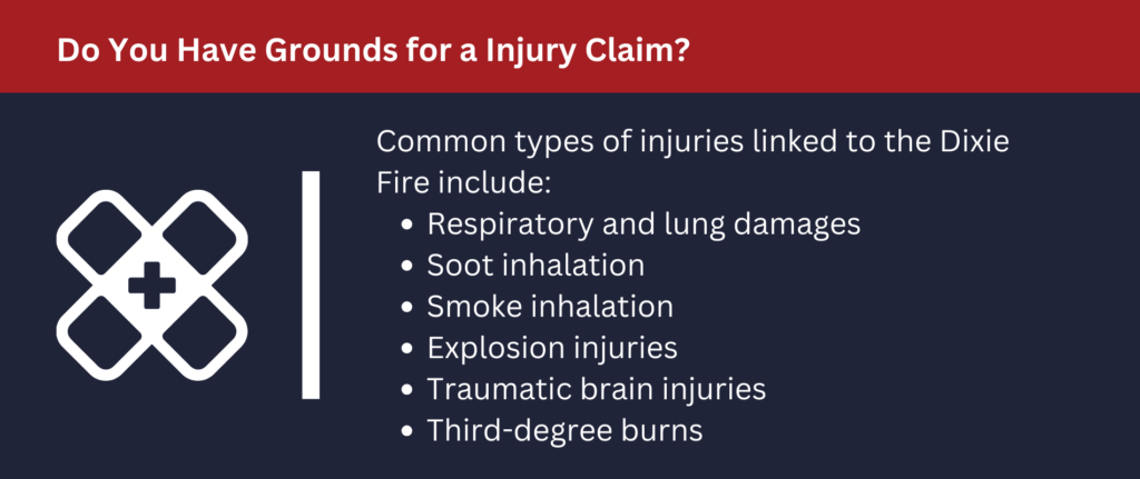 Do You Have Grounds for an Injury Claim? Yes, if you have lung damage or other injuries from the Dixie Fire.