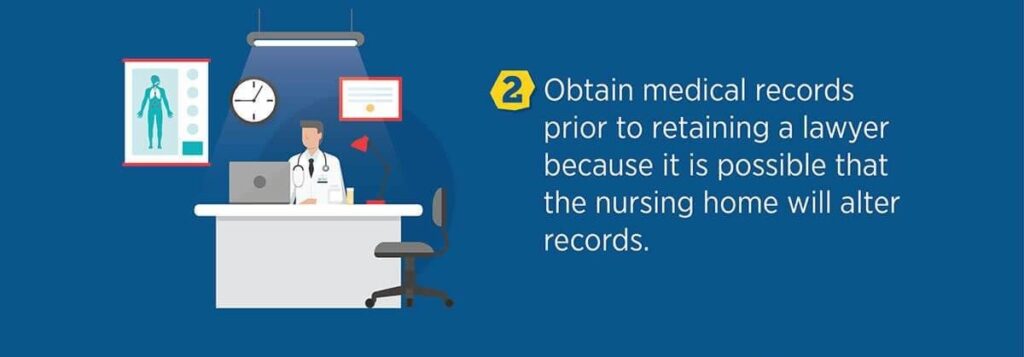 Obtain medical records prior to retaining a lawyer.