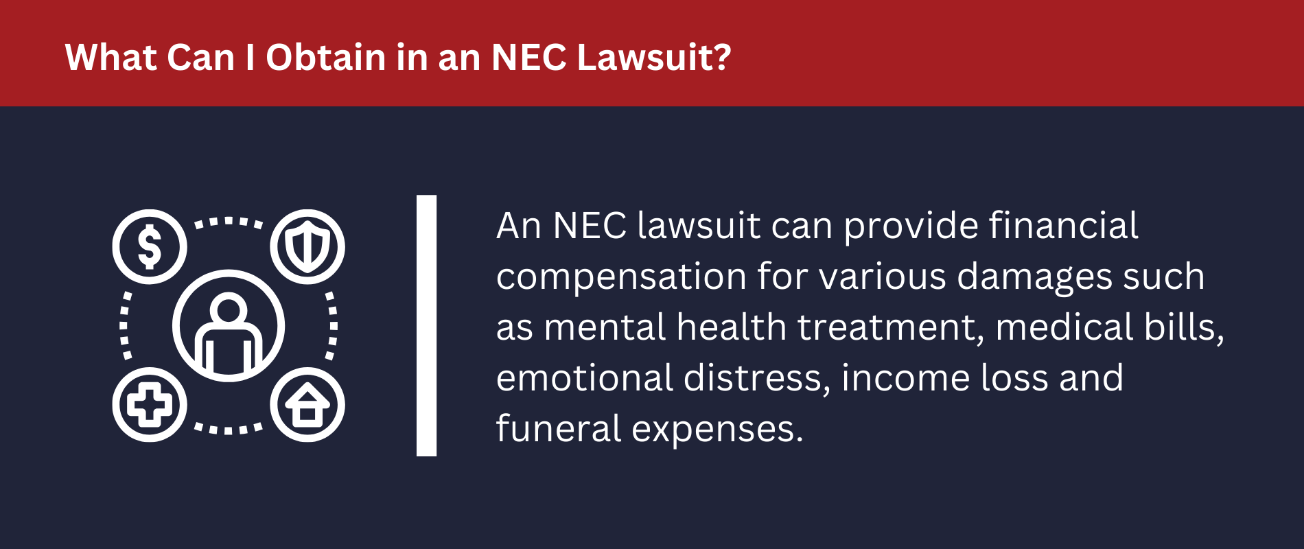 What Can I Obstain in an NEC Lawsuit? And NEC lawsuit can provide financial compensation for damages.