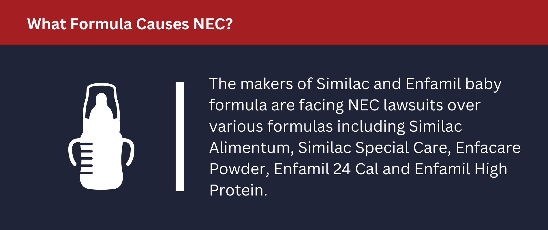 What Formula Causes NEC? The makers of Similac and Enfamil are facing lawsuits.
