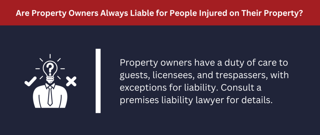 Property owners have a duty of care.
