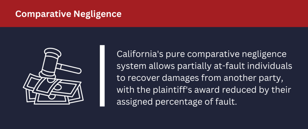 California has a pure comparative negligence system.