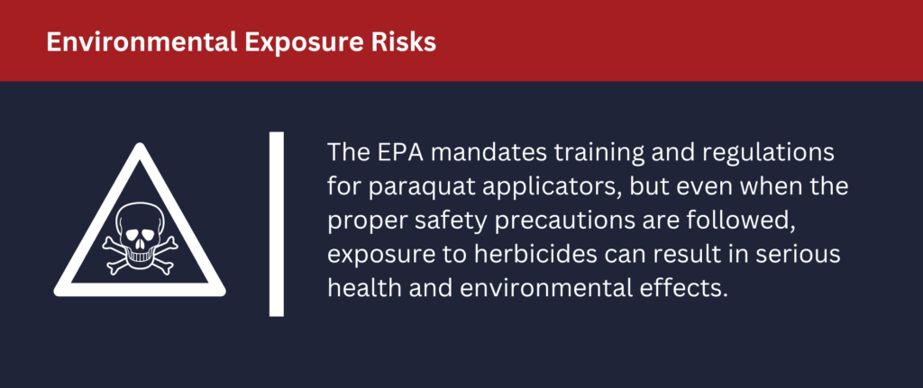 The EPA mandates training and regulations for paraquat applicators.