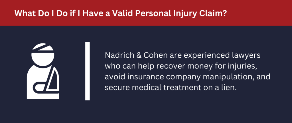 Nadrich Accident Injury Lawyers are experienced lawyers who can help recover money for injuries.