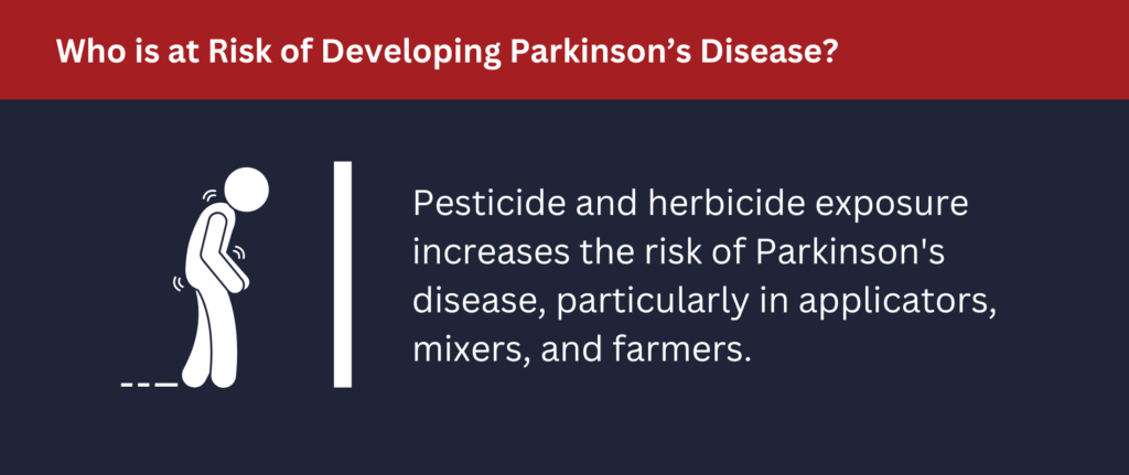 Pesticide and herbicide exposure increases the risk of Parkinson's disease.