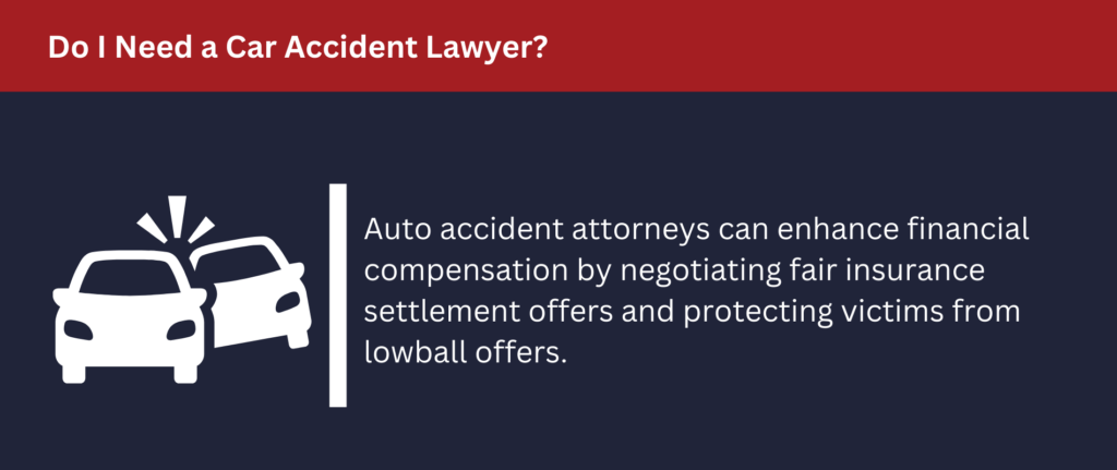 You need a lawyer if you want the most compensation possible.