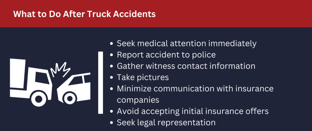 There are many steps to take after a truck accident.