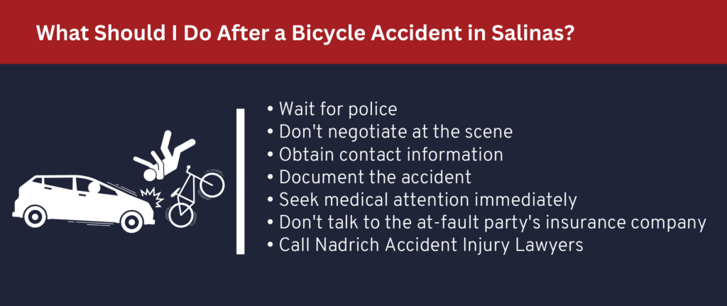 After a bicycle accident, wait for police, don't talk to the at-fault party and seek medical treatment immediately.